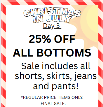 CHRISTMAS IN JULY - Day 3 🎁BOTTOMS 🎁