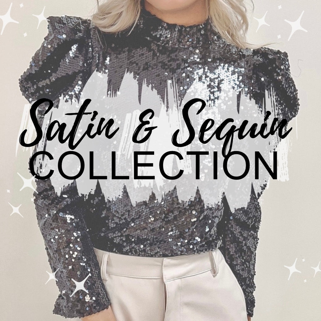 Satin & Sequin Collection