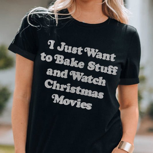 I Just Want to Bake Stuff Graphic Tee
