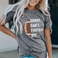 Sorry Can't Football Bye Graphic Tee - FINAL SALE