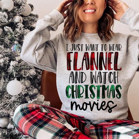 Wear Flannel And Watch Christmas Movies Sweatshirt